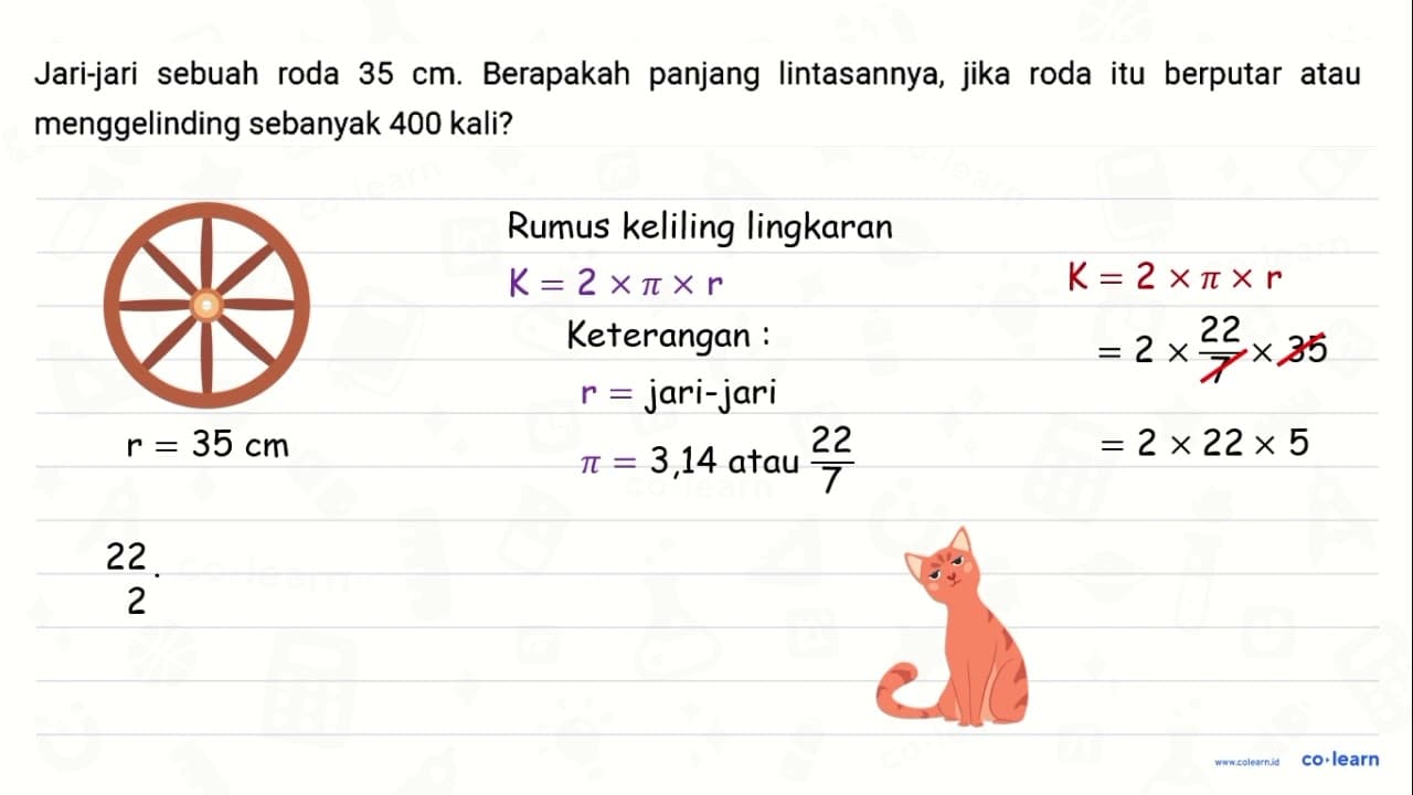 Jari-jari sebuah roda 35 cm . Berapakah panjang