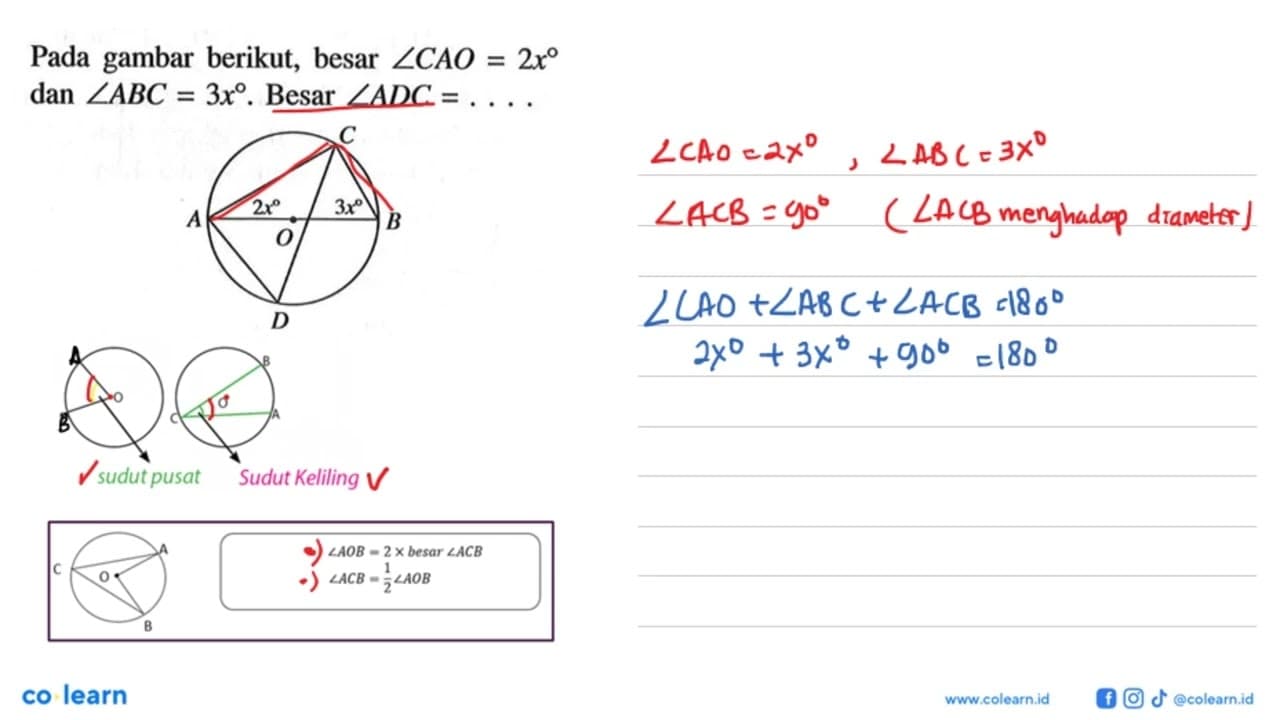 Pada gambar berikut, besar sudut C A O=2x dan sudut ABC=3 x