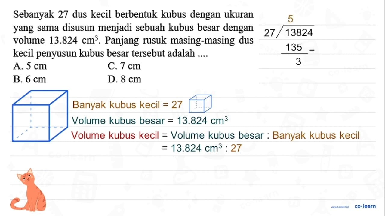 Sebanyak 27 dus kecil berbentuk kubus dengan ukuran yang