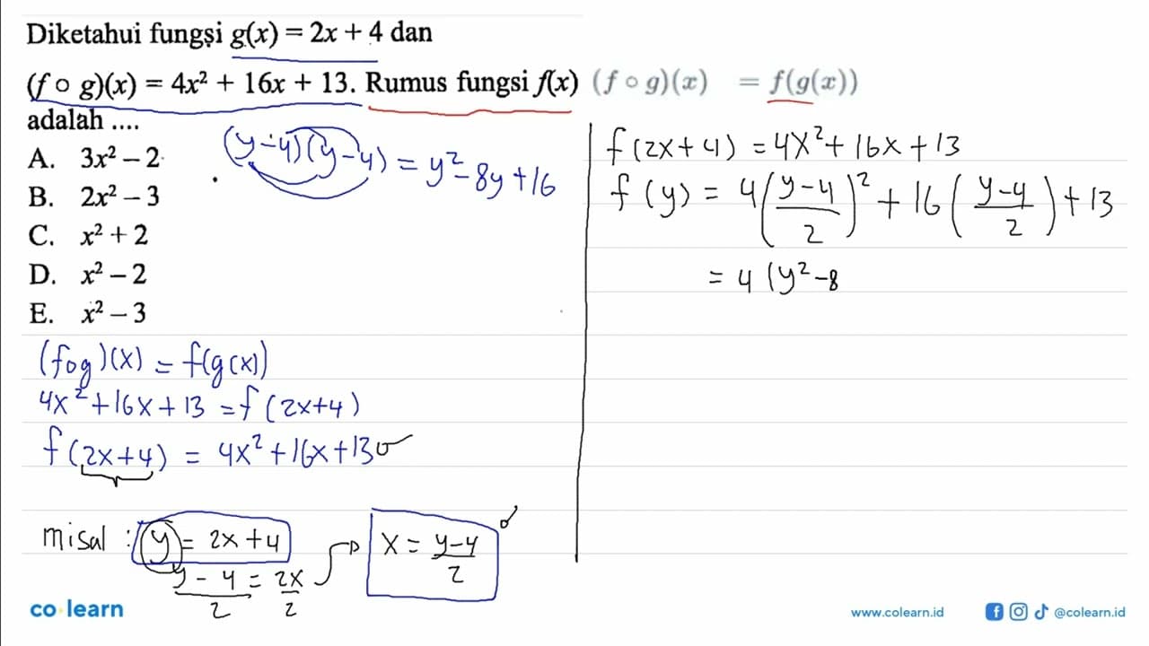 Diketahui fungsi g(x)=2x+4 dan (fog)(x)=4x^2+16x+13. Rumus