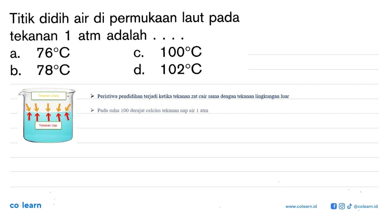 Titik didih air di permukaan laut pada tekanan 1 atm