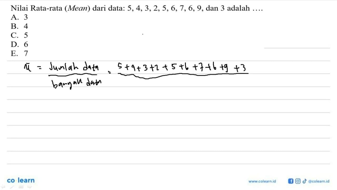 Nilai Rata-rata (Mean) dari data: 5, 4, 3, 2, 5, 6, 7, 6,