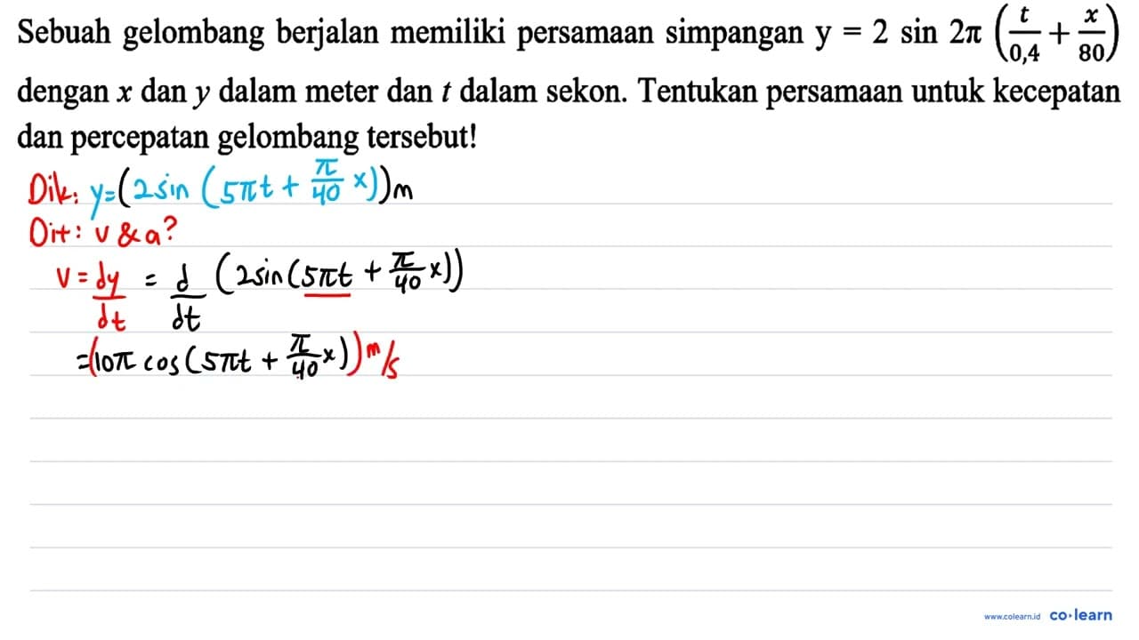 Sebuah gelombang berjalan memiliki persamaan simpangan y=2