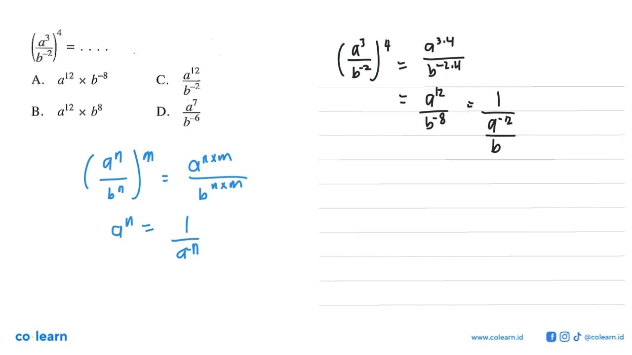 (a^3 / b^(-2))^4 = ...