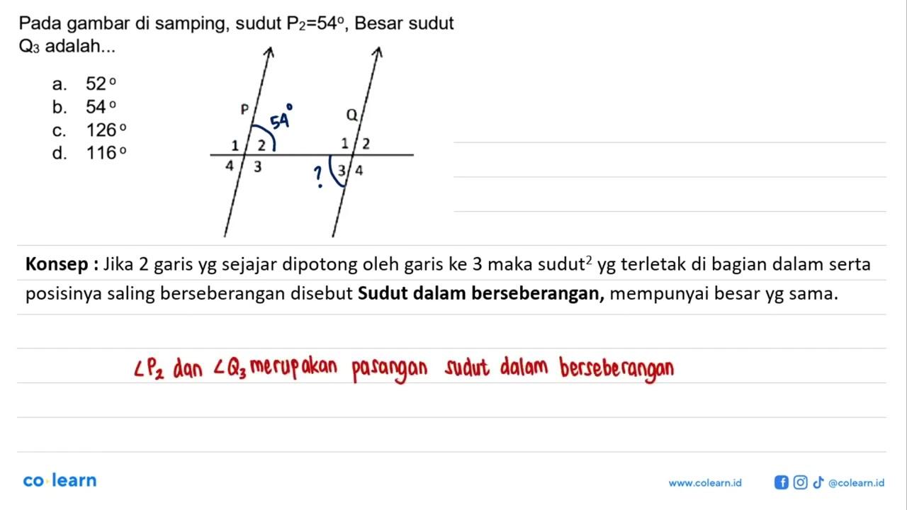 Pada gambar di samping, sudut P2=54, Besar sudut Q3