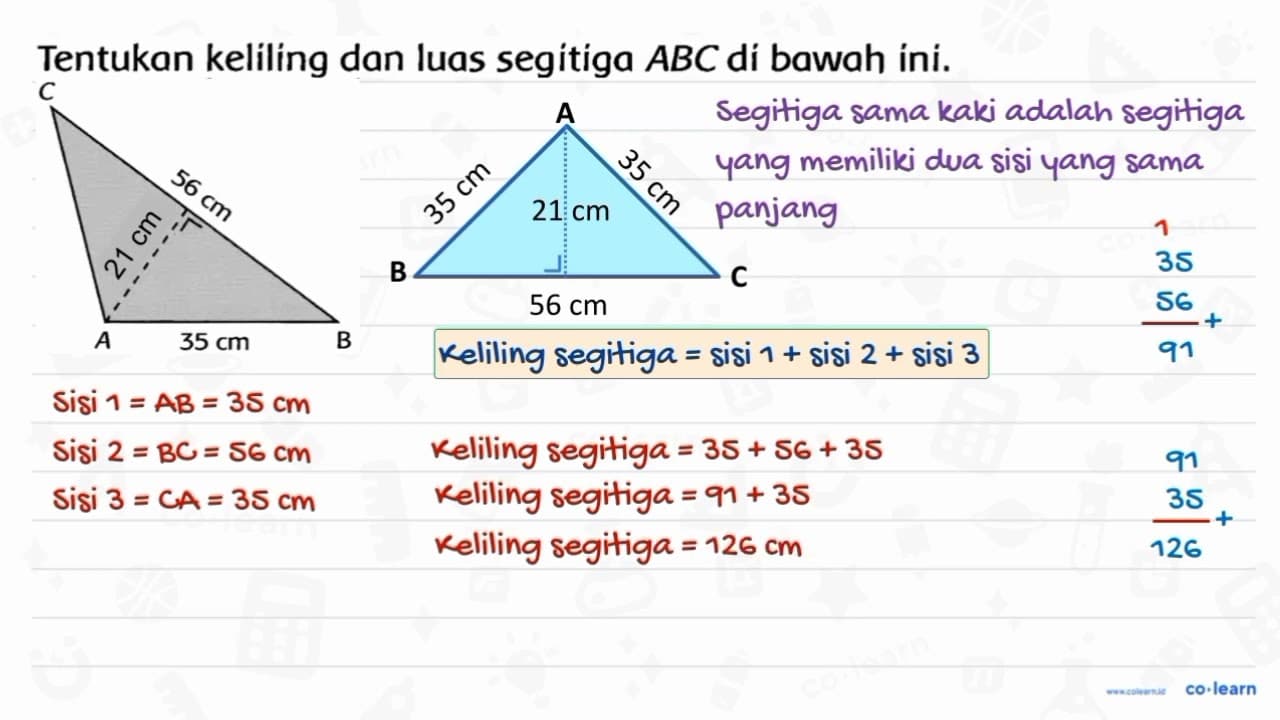 Tentukan keliling dan luas segitiga A B C di bawah ini.