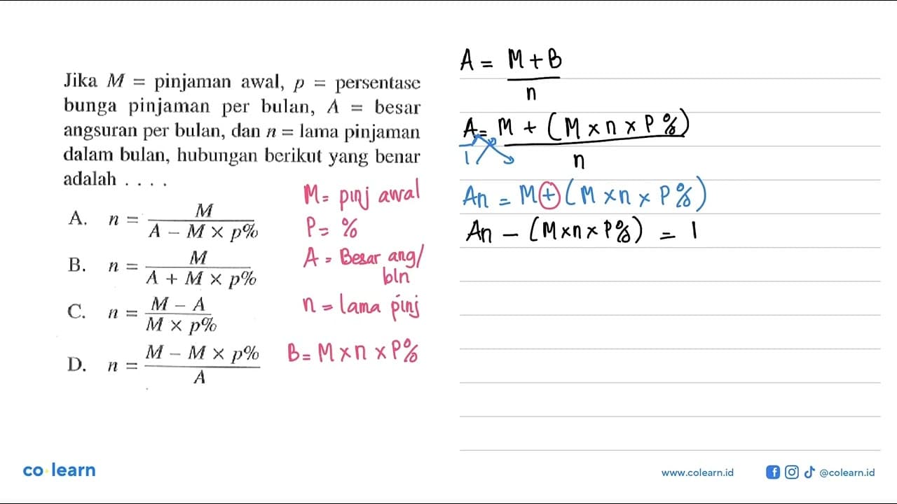 Jika M=pinjaman awal, p=persentase bunga pinjaman per