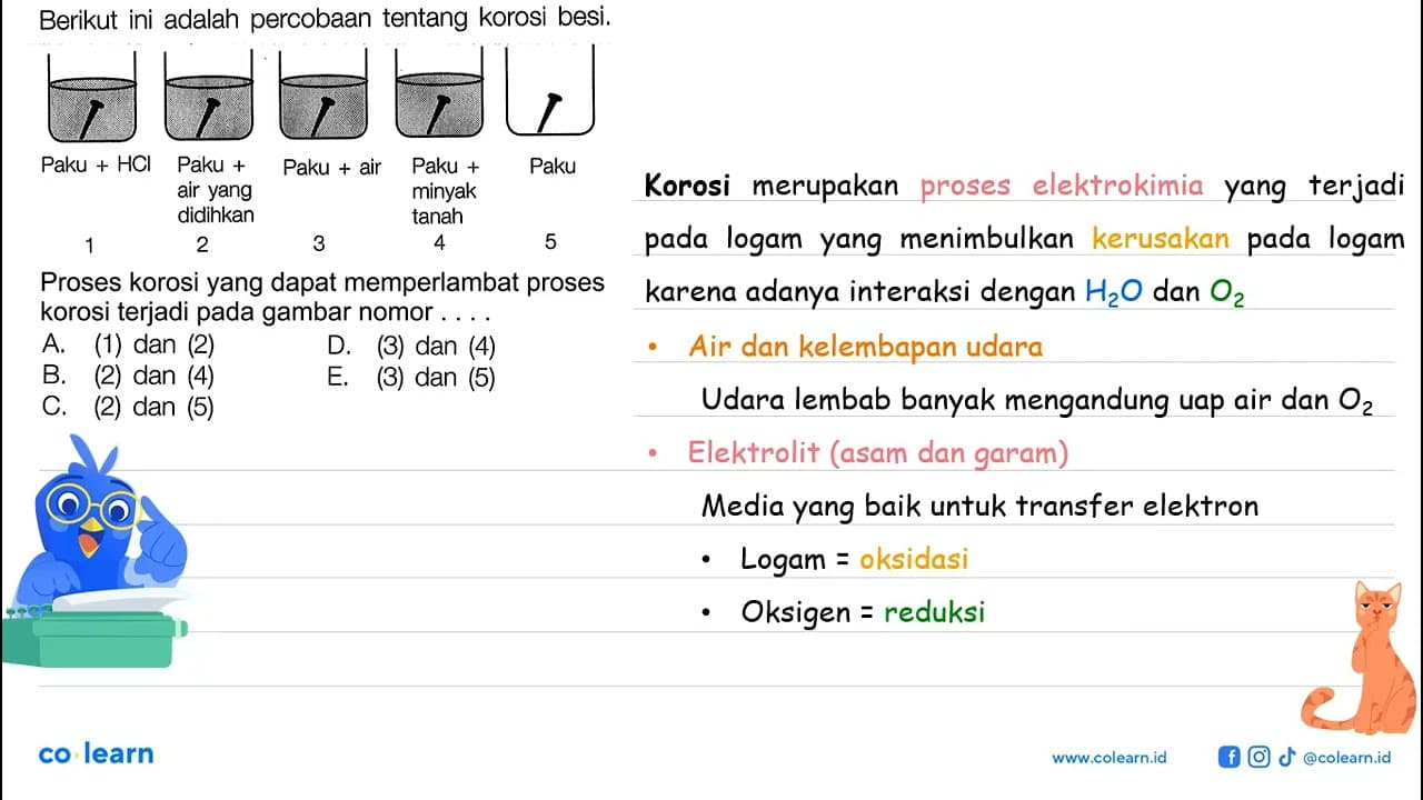 Berikut ini adalah percobaan tentang korosi besi. Paku+HCl