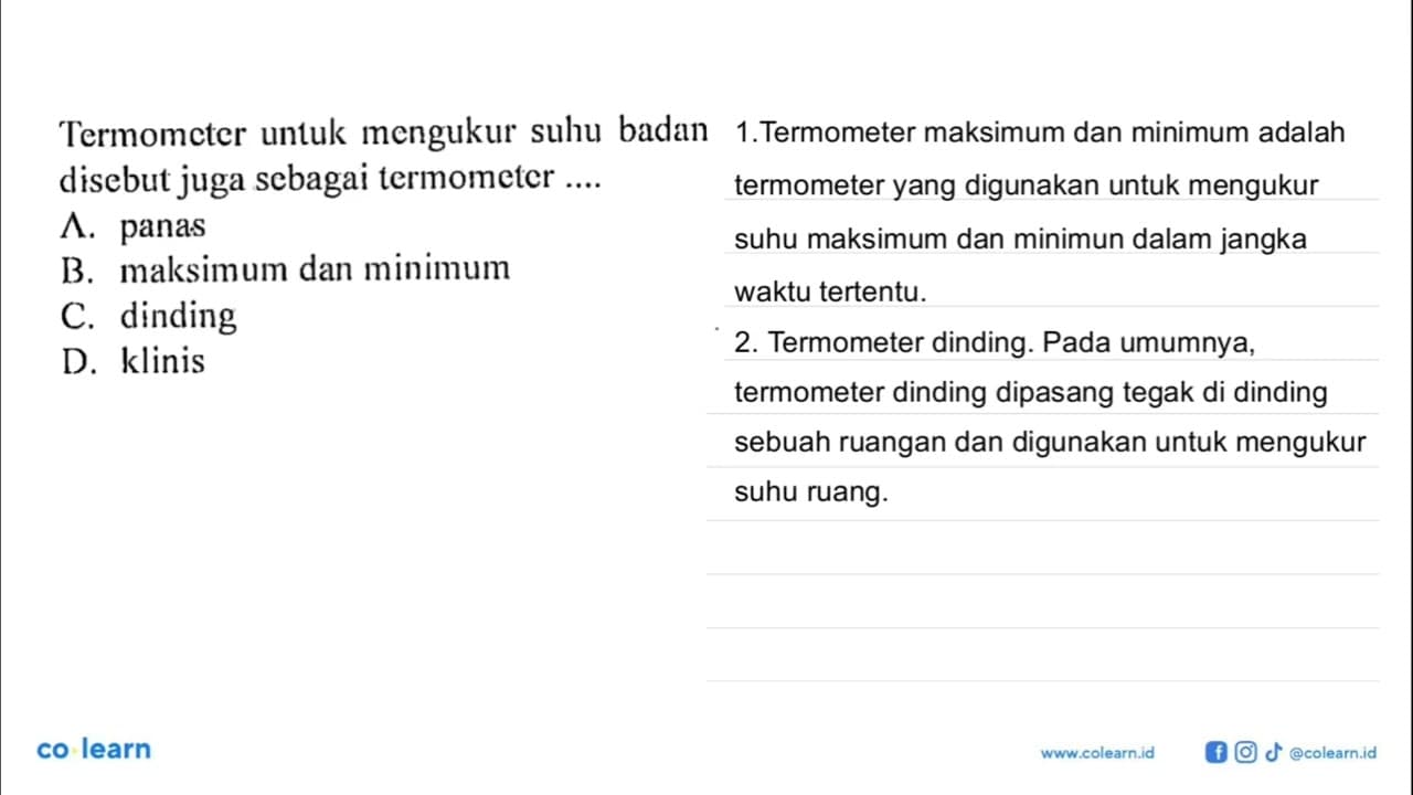 Termometer untuk mengukur suhu bahan disebut juga sebagai