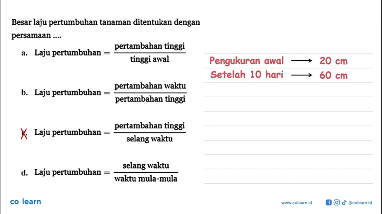 Besar laju pertumbuhan tanaman ditentukan dengan persamaan