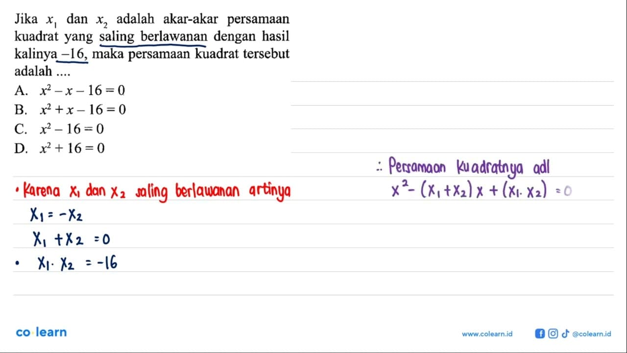 Jika X1 dan X2 adalah akar-akar persamaan kuadrat yang