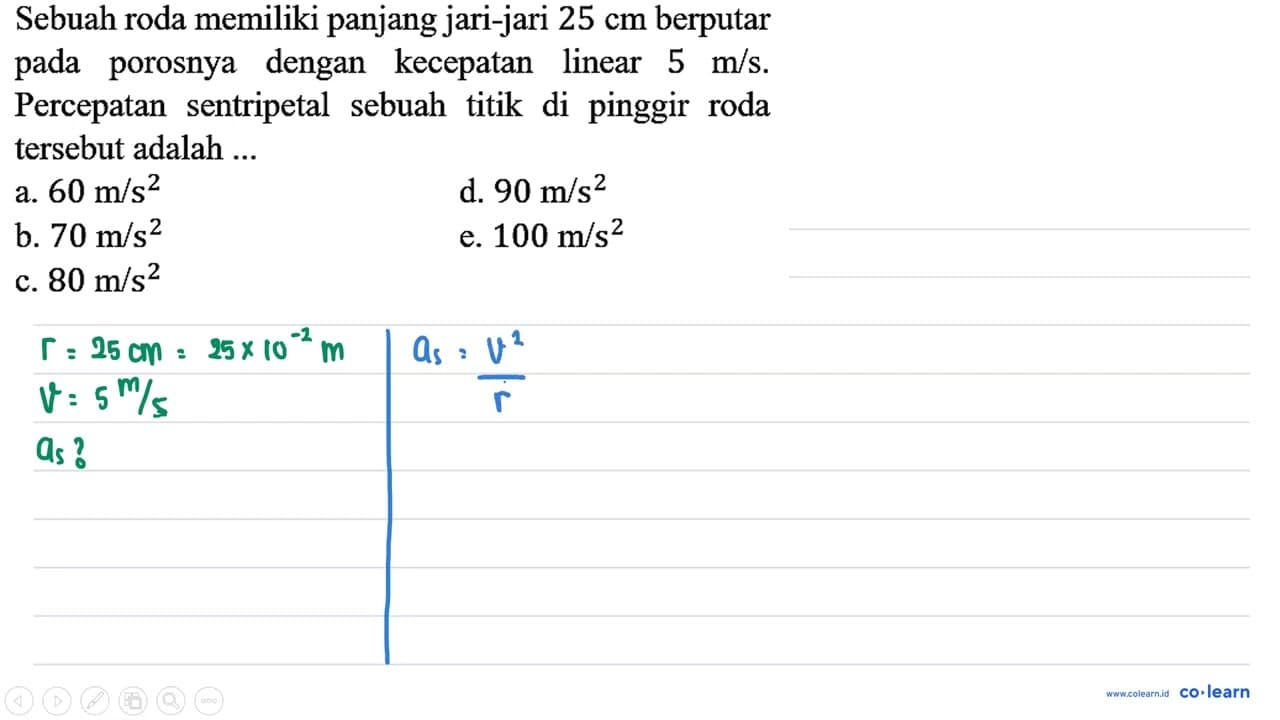 Sebuah roda memiliki panjang jari-jari 25 cm berputar pada