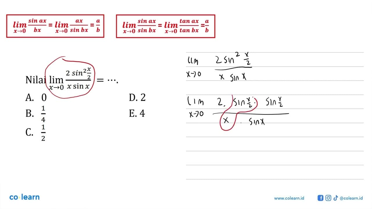 Nilai limit x->0 2sin^2 (x/2)/x sin x= ....