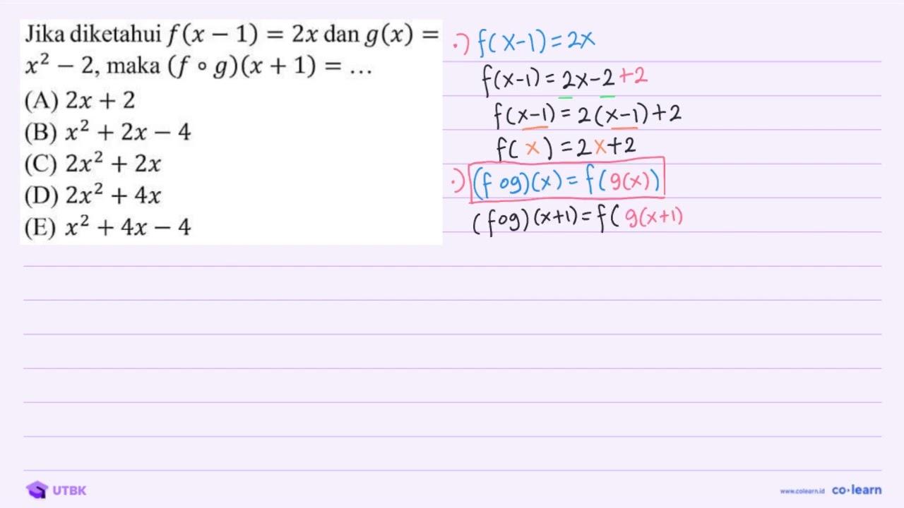 Jika diketahui f(x-1)=2 x dan g(x)= x^(2)-2 , maka (f o