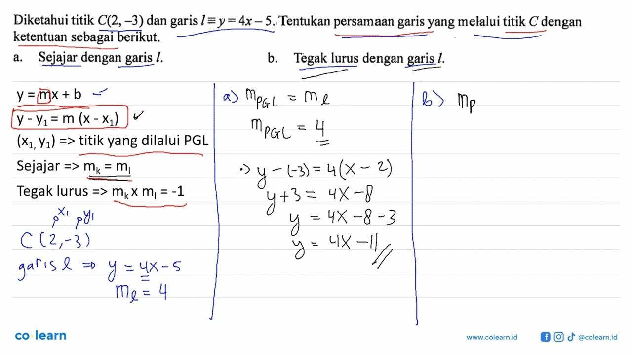 Diketahui titik C(2,-3) dan garis l = y = 4x - 5. Tentukan