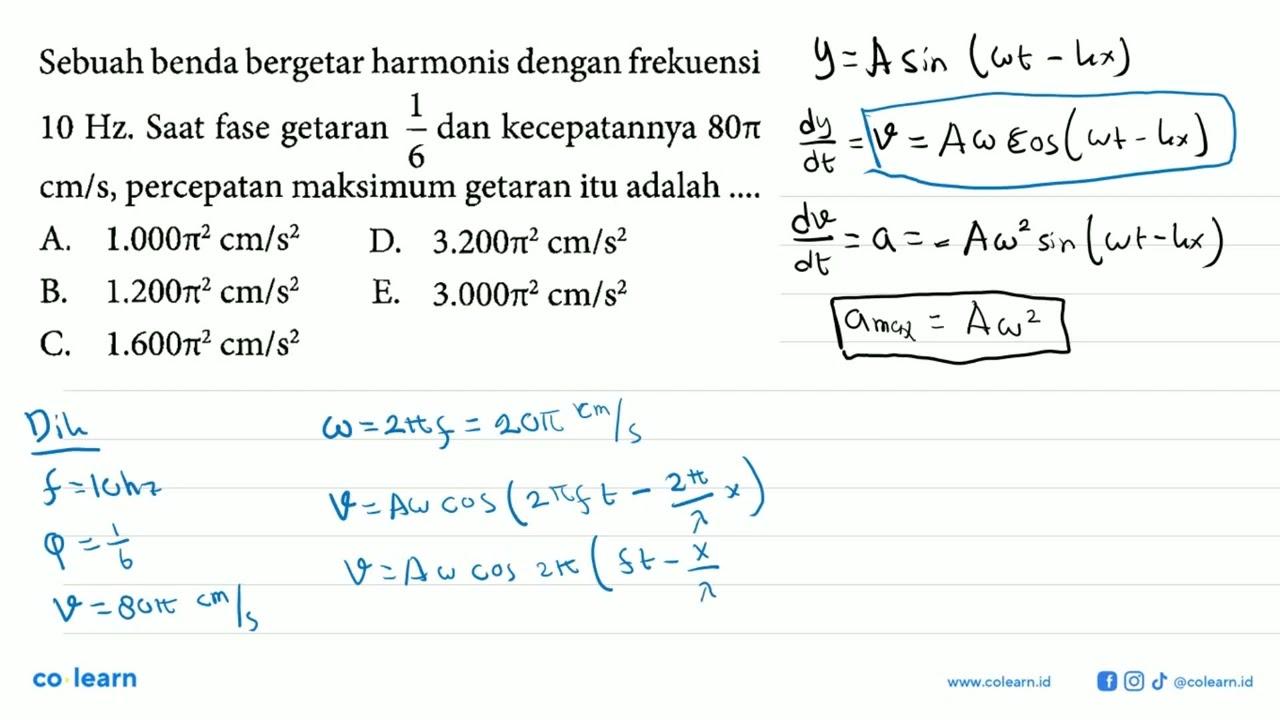 Sebuah benda bergetar harmonis dengan frekuensi 10 Hz .