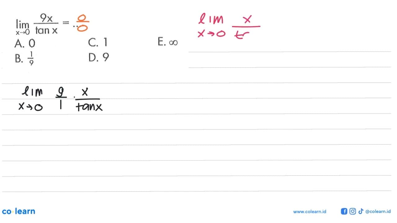 lim X->0 9x/tan x =