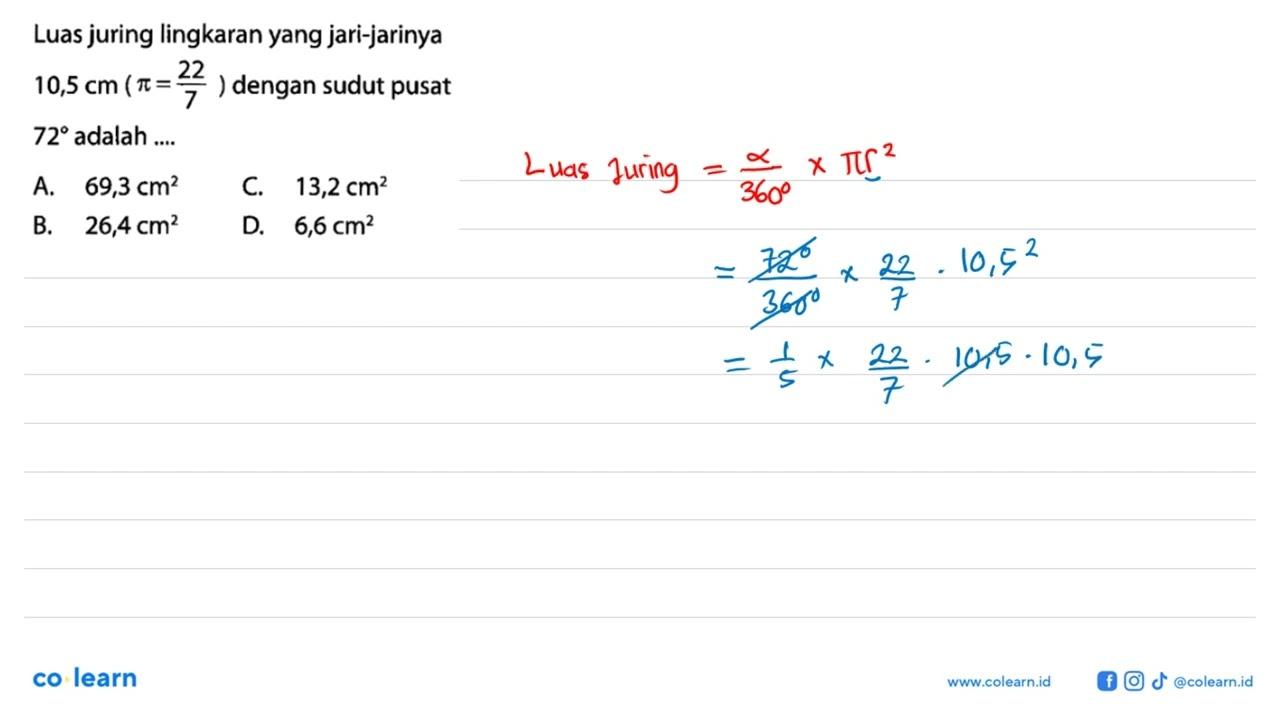 Luas juring lingkaran yang jari-jarinya 10,5 cm (pi=22/7)