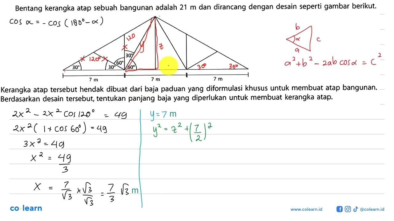 Bentang kerangka atap sebuah bangunan adalah 21 m dan