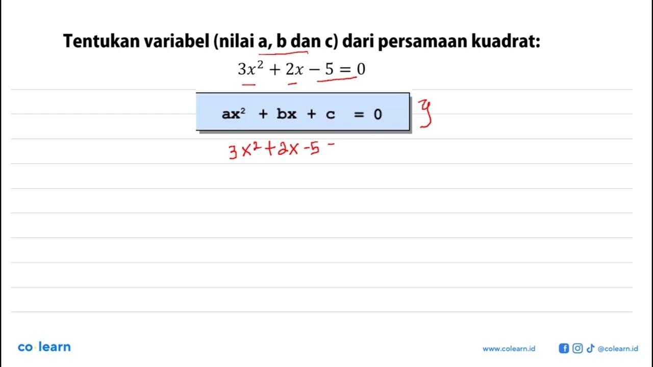 Tentukan variabel (nilai a, b dan c) dari persamaan