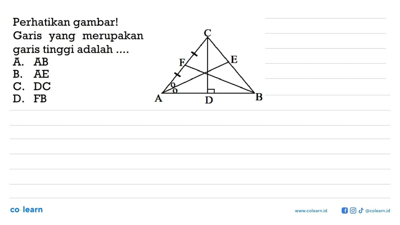 Perhatikan gambar!Garis yang merupakan garis tinggi