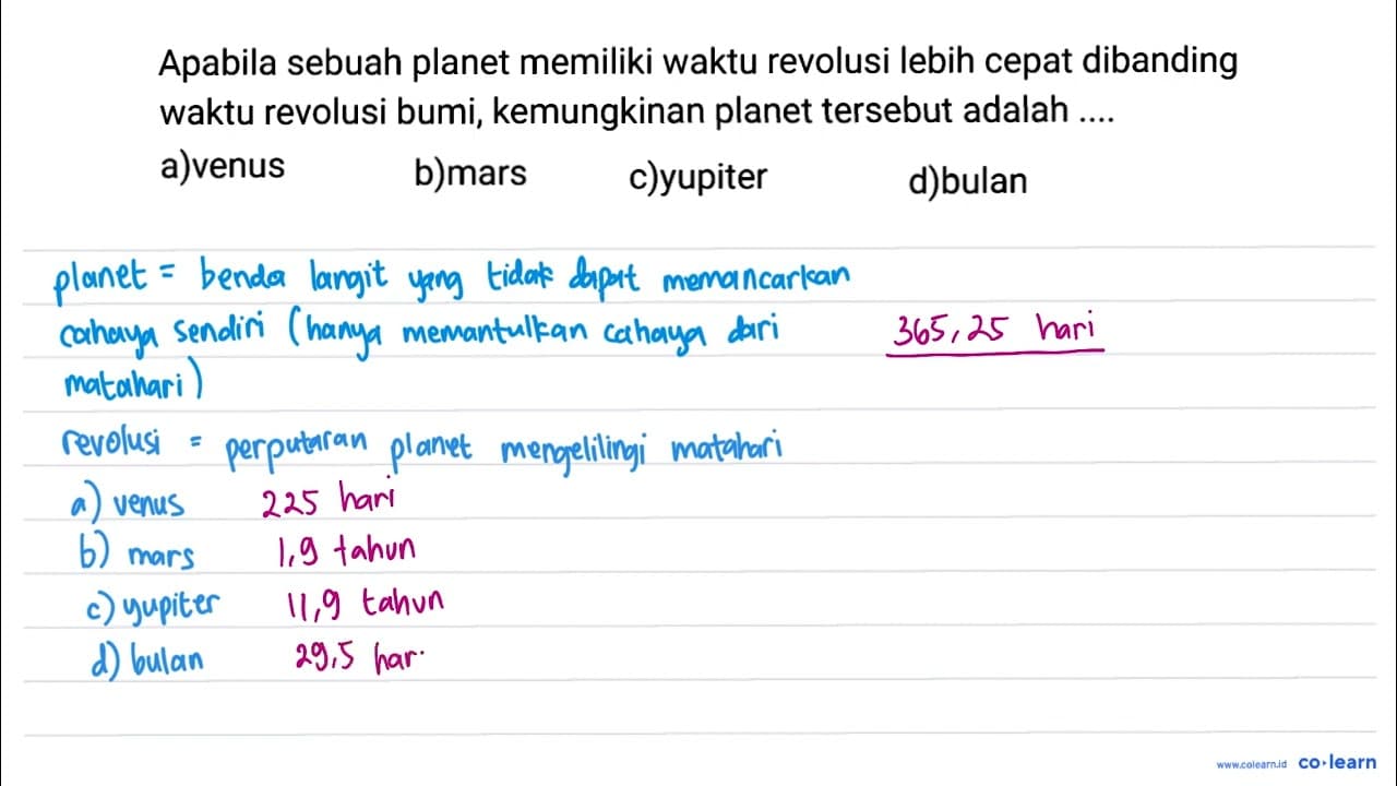 Apabila sebuah planet memiliki waktu revolusi lebih cepat