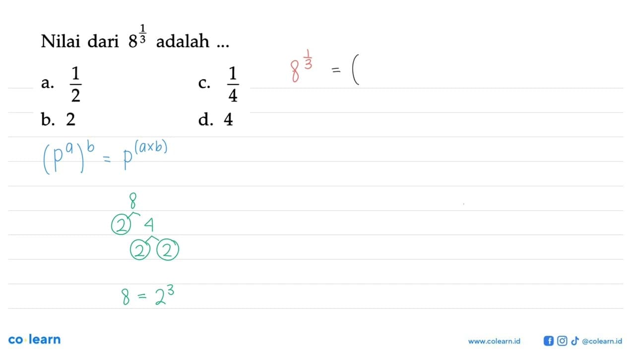 Nilai dari 8^1/3 adalah