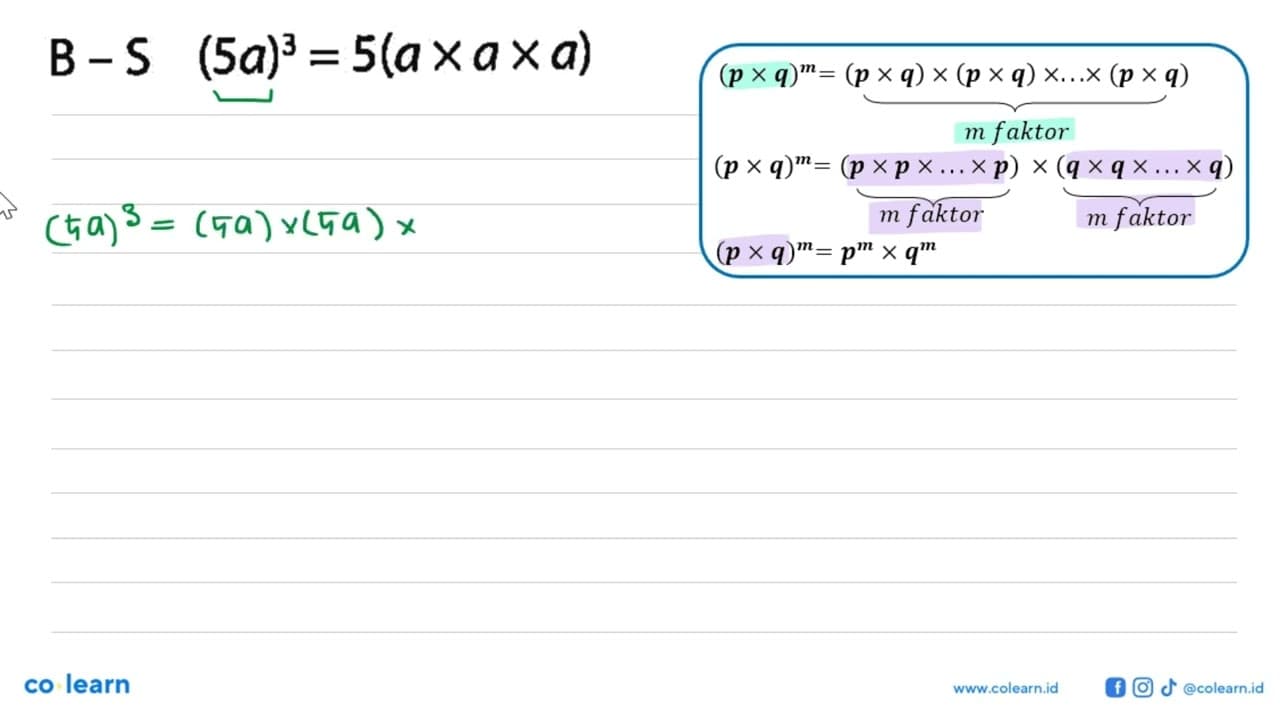 B - S (5a)^3 = 5(a x a x a)