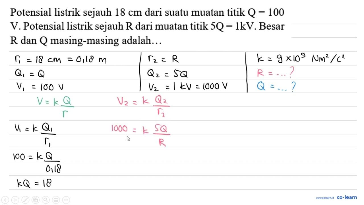 Potensial listrik sejauh 18 cm dari suatu muatan titik