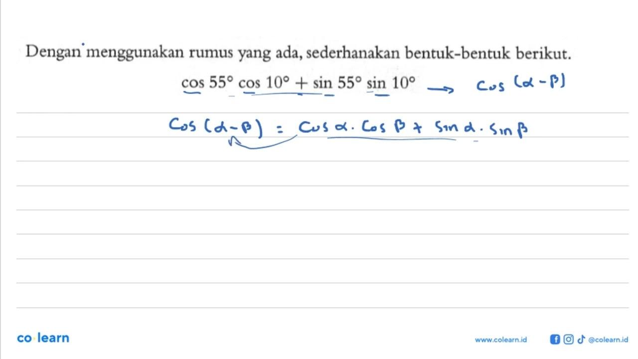 Dengan menggunakan rumus yang ada, sederhanakan