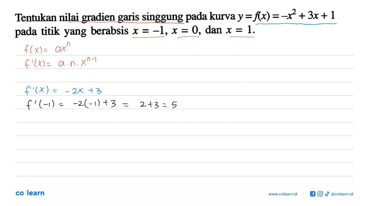 Tentukan nilai gradien garis singgung pada kurva