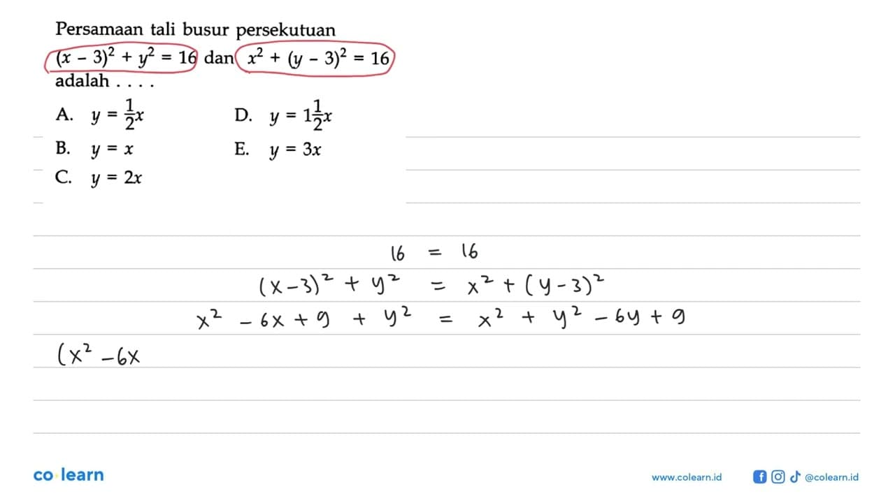 Persamaan tali busur persekutuan (x-3)^2+y^2=16 dan