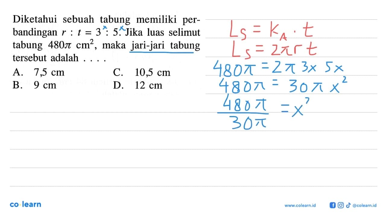 Diketahui sebuah tabung memiliki perbandingan r:t=3:5. Jika