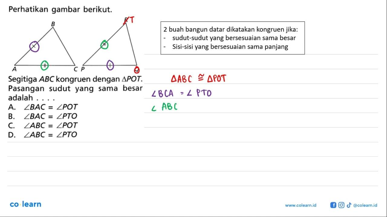 Perhatikan gambar berikut.Segitiga ABC kongruen dengan