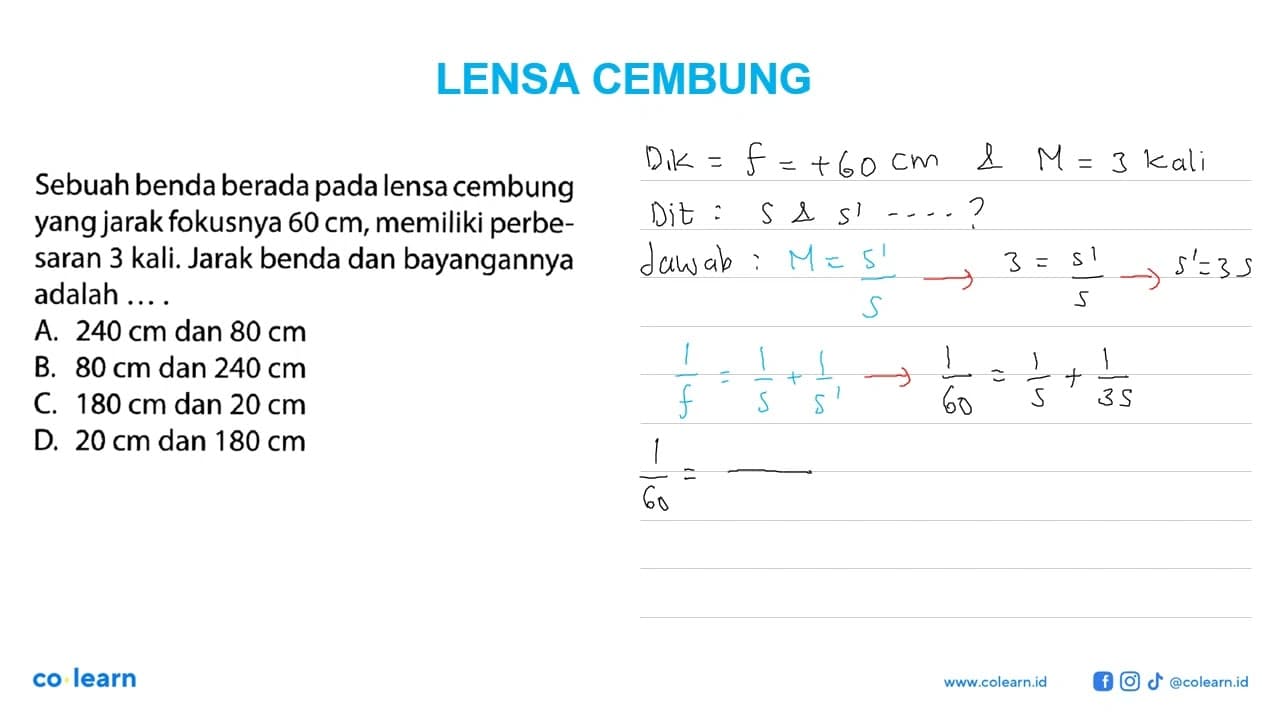 Sebuah benda berada pada lensa cembung yang jarak fokusnya