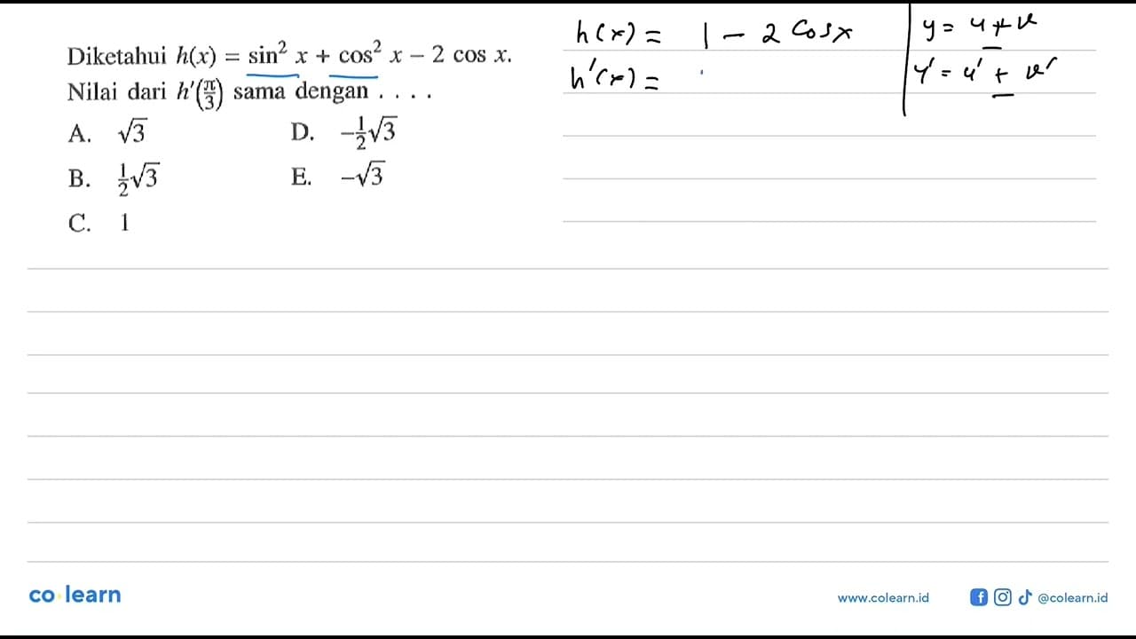 Diketahui h(x)=sin^2(x)+cos^2(x)-2 cos(x) Nilai dari