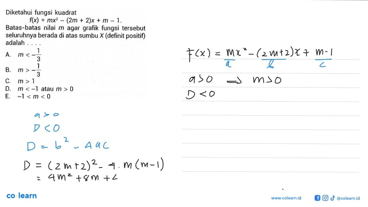 Diketahui fungsi kuadrat f(x) = mx^2 - (2m + 2)x + m - 1.