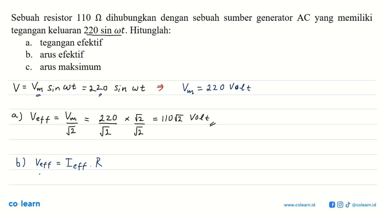 Sebuah resistor 110 omega dihubungkan dengan sebuah sumber