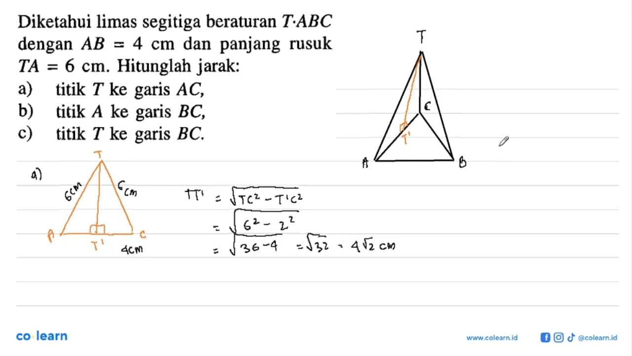 Diketahui limas segitiga beraturan T.ABC dengan AB=4 cm dan