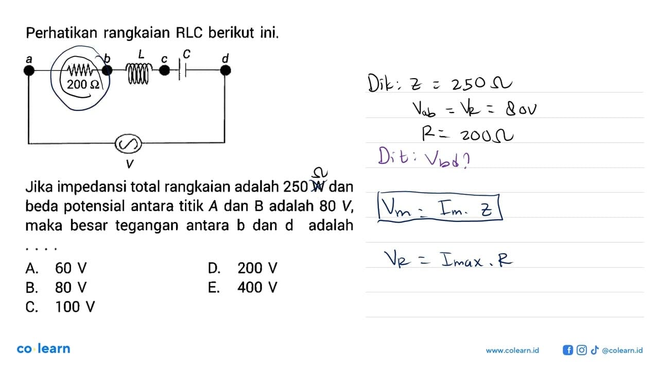 Perhatikan rangkaian RLC berikut ini.Jika impedansi total