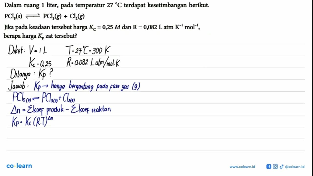 Dalam ruang 1 liter, pada temperatur 27 C terdapat