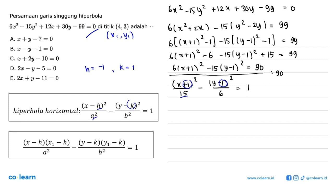 Persamaan garis singgung hiperbola 6x^2-15y^2+12x+30y-99=0