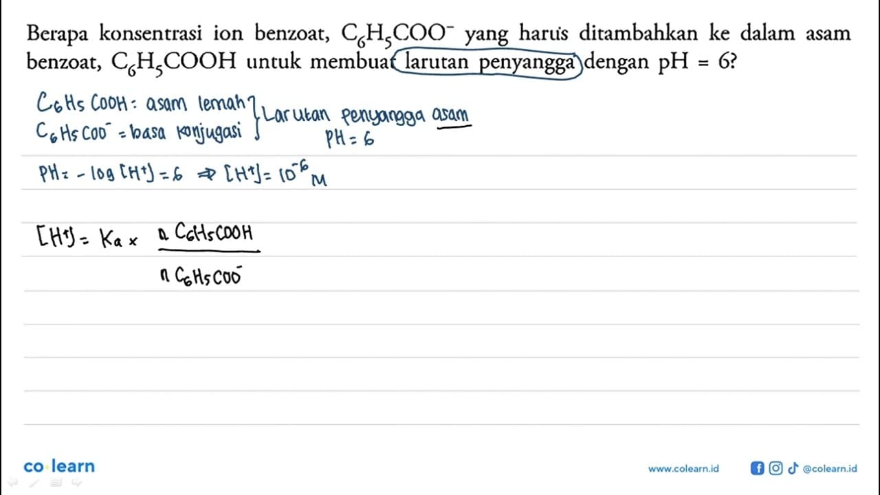 Berapa konsentrasi ion benzoat, C6H5COO^- yang harus