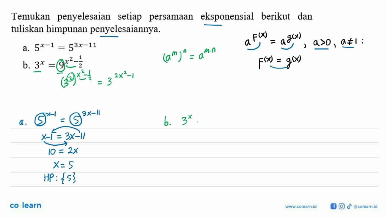 Temukan penyelesaian setiap persamaan eksponensial berikut