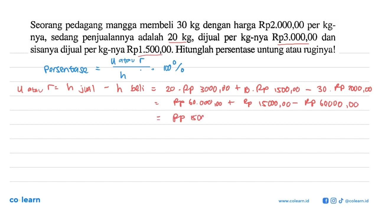 Seorang pedagang mangga membeli 30 kg dengan harga