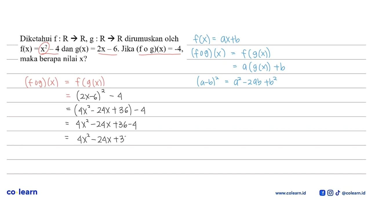 Diketahui f : R -> R, g : R -> R dirumuskan oleh f(x)=x^2-4