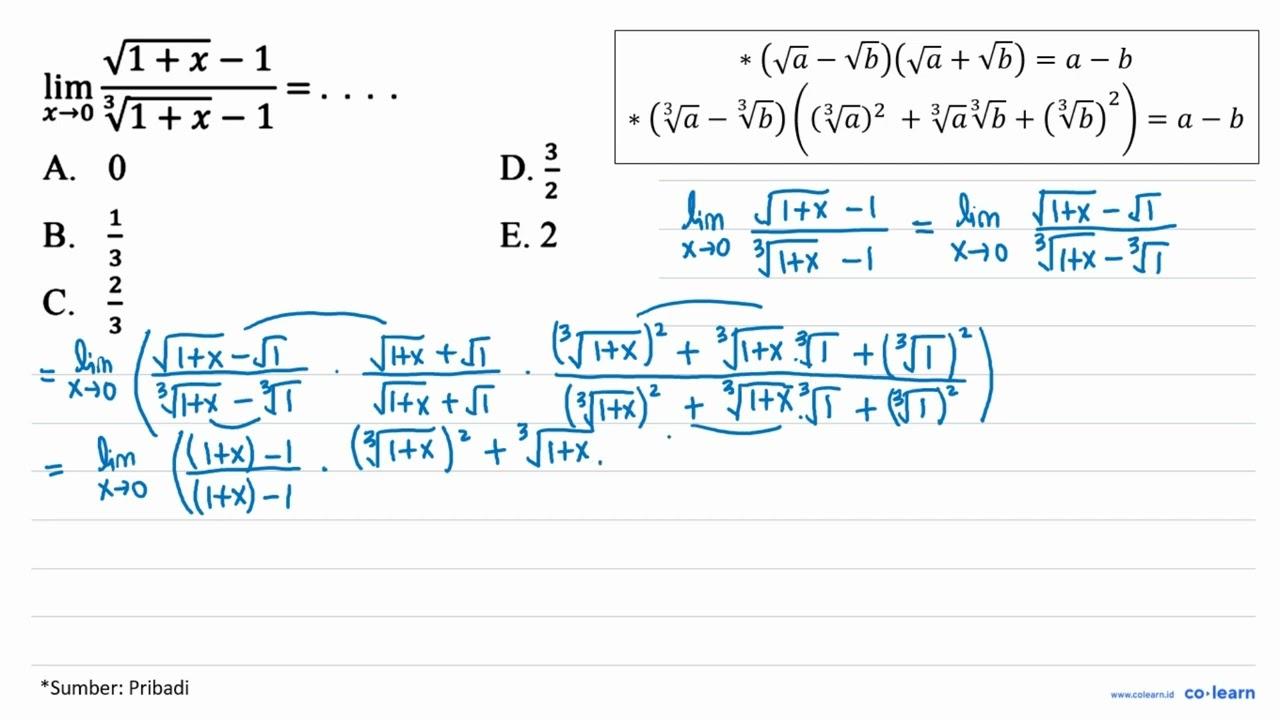 lim x->0 (akar(1+x)-1)/(1+x)^3/2 -1)=....