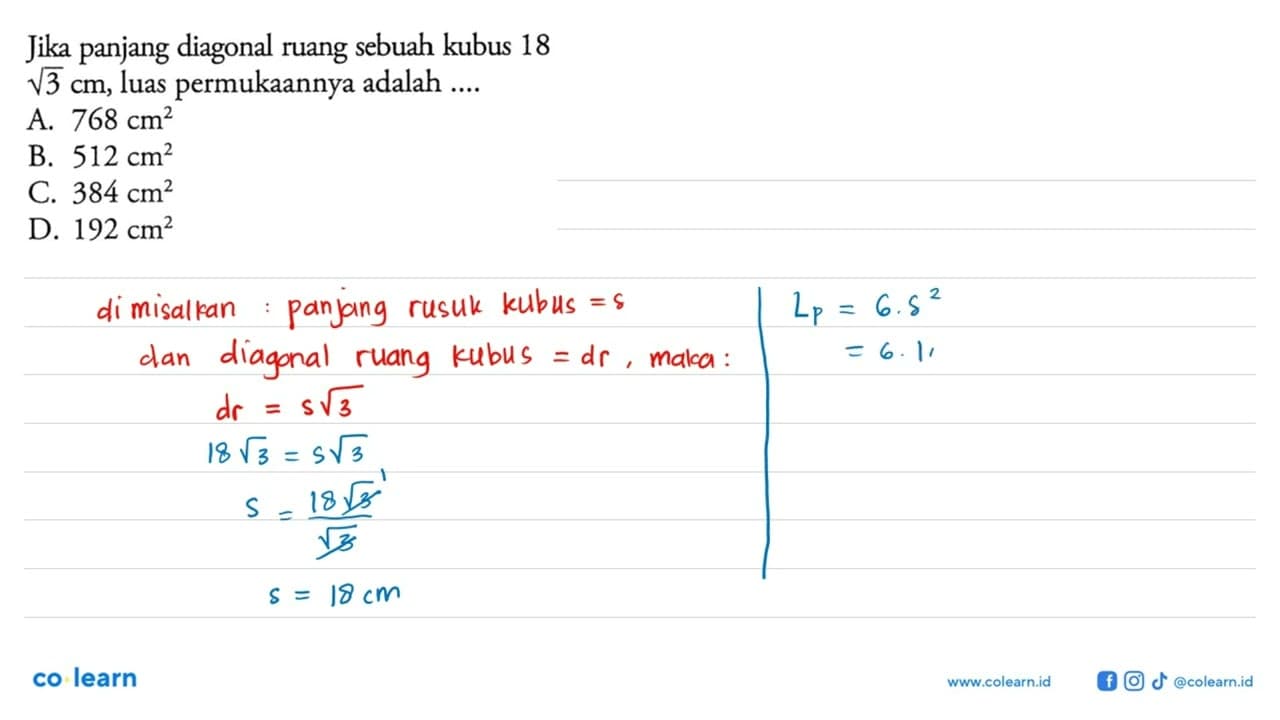 Jika panjang diagonal ruang sebuah kubus 18 akar(3) cm,