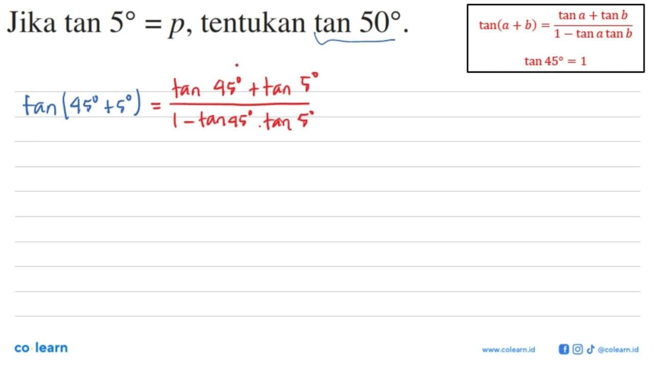 Jika tan 5=p, tentukan tan 50.