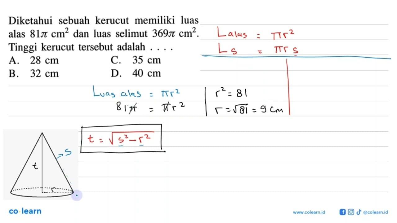 Diketahui sebuah kerucut memiliki luas alas 81 pi cm^2 dan